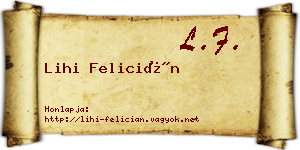 Lihi Felicián névjegykártya
